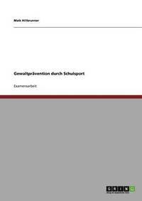 bokomslag Gewaltprävention durch Schulsport