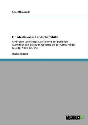Christine Schneider - idealisiertes Landschaftsbild, Häftad