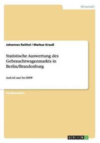 bokomslag Statistische Auswertung des Gebrauchtwagenmarkts in Berlin/Brandenburg