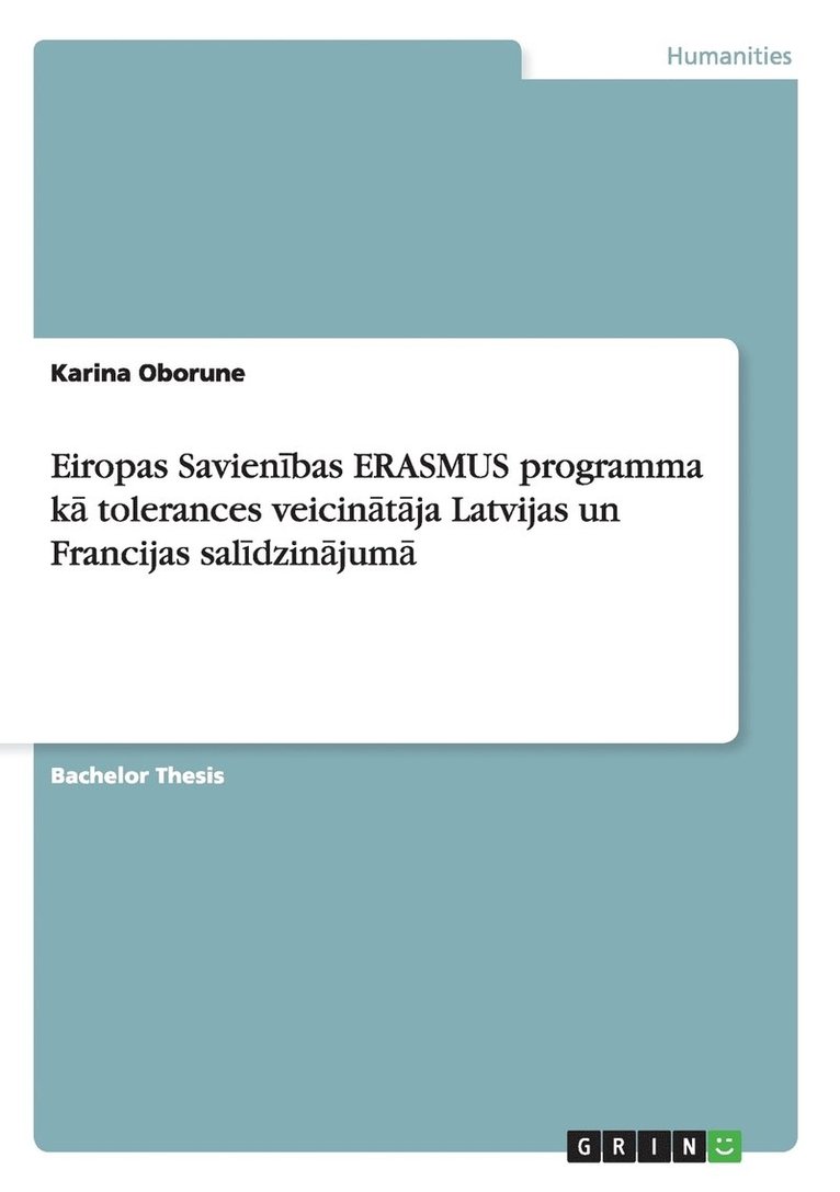 Eiropas Savienības ERASMUS programma kā tolerances veicinātāja Latvijas un Francijas salīdzinājumā