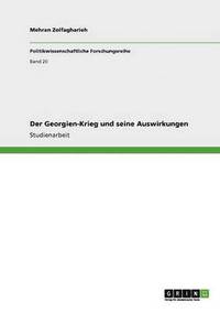 bokomslag Der Georgien-Krieg und seine Auswirkungen