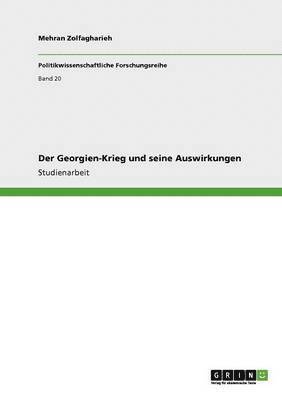 Der Georgien-Krieg und seine Auswirkungen 1