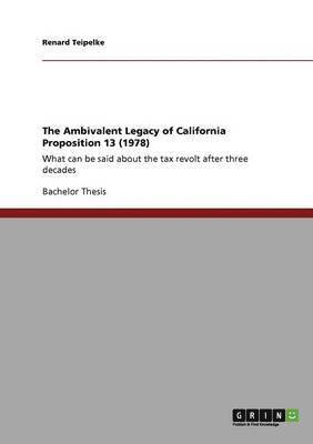 bokomslag The Ambivalent Legacy of California Proposition 13 (1978)