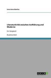 bokomslag Literaturkritik zwischen Aufklärung und Moderne