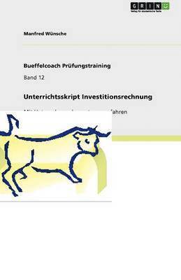 Unterrichtsskript Investitionsrechnung 1