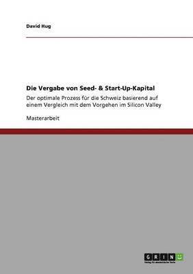 bokomslag Die Vergabe von Seed- & Start-Up-Kapital