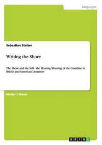 bokomslag Writing the Shore