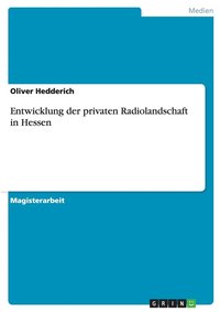 bokomslag Entwicklung der privaten Radiolandschaft in Hessen