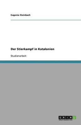 bokomslag Der Stierkampf in Katalonien