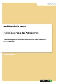 bokomslag Flexibilisierung der Arbeitswelt