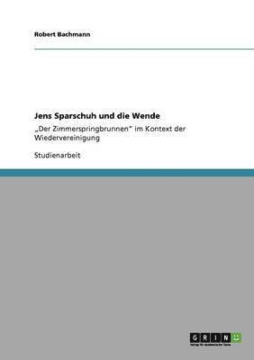 bokomslag Jens Sparschuh Und Die Wende