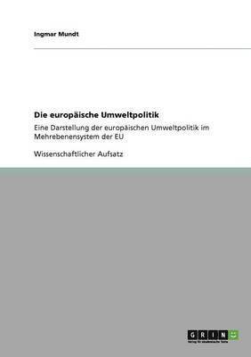 bokomslag Die europäische Umweltpolitik