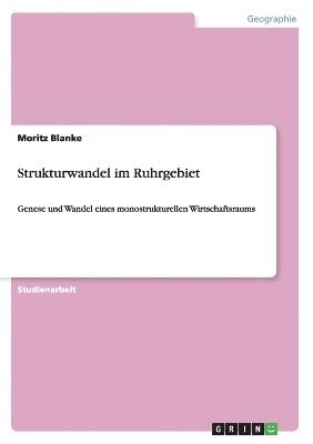 Strukturwandel im Ruhrgebiet 1