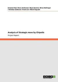 bokomslag Analysis of Strategic move by Chipotle