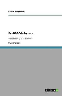 Das DDR-Schulsystem