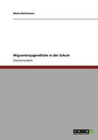 bokomslag Migrantenjugendliche in der Schule