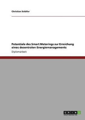 bokomslag Dezentrales Energiemanagement. Potentiale des Smart Meterings