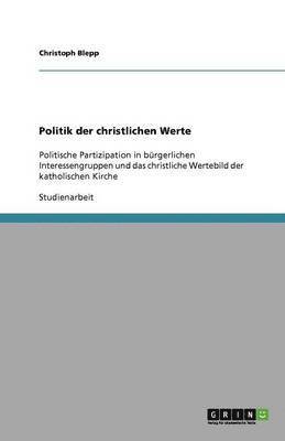 bokomslag Politik der christlichen Werte