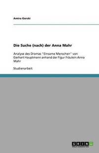 bokomslag Die Suche (nach) der Anna Mahr