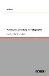 bokomslag Praktikumsauswertung zur Holographie