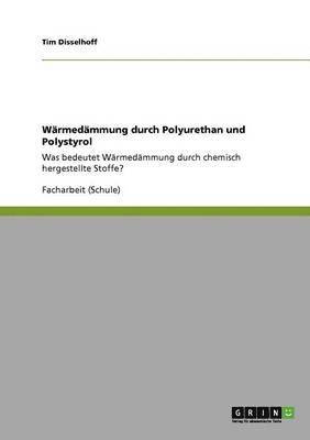 Warmedammung durch Polyurethan und Polystyrol 1