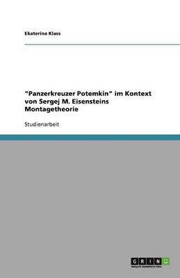 'Panzerkreuzer Potemkin' im Kontext von Sergej M. Eisensteins Montagetheorie 1