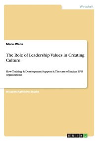 bokomslag The Role of Leadership Values in Creating Culture