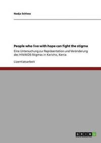 bokomslag People who live with hope can fight the stigma