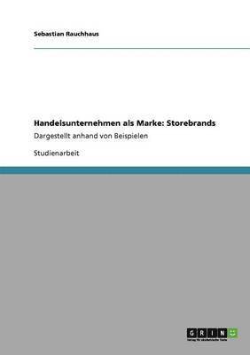 Sebastian Rauchhaus - Handelsunternehmen als Marke, Häftad