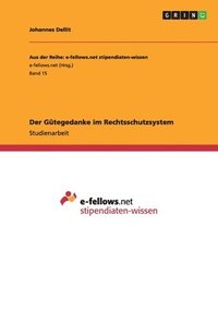 bokomslag Der Gütegedanke im Rechtsschutzsystem