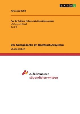 bokomslag Der Gütegedanke im Rechtsschutzsystem