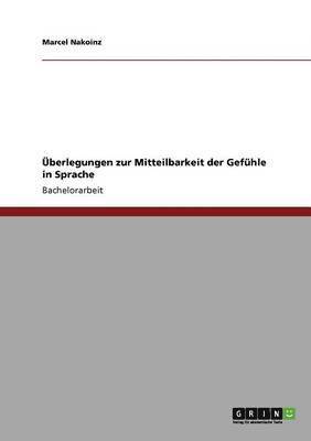 bokomslag berlegungen zur Mitteilbarkeit der Gefhle in Sprache