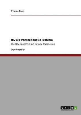 HIV als transnationales Problem 1
