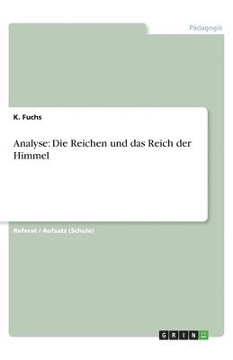 Analyse: Die Reichen und das Reich der Himmel