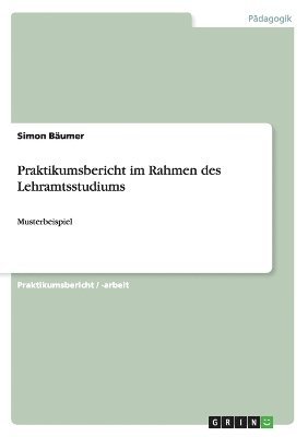 bokomslag Praktikumsbericht im Rahmen des Lehramtsstudiums