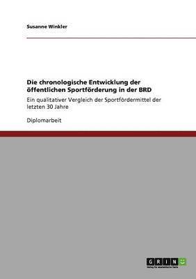 Susanne Winkler - chronologische Entwicklung der öffentlichen Sportförderung in der BRD, Häftad