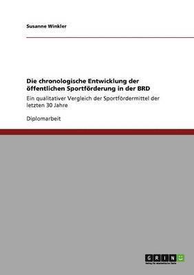 Die chronologische Entwicklung der oeffentlichen Sportfoerderung in der BRD 1