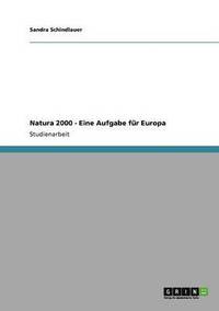 bokomslag Natura 2000 - Eine Aufgabe Fur Europa