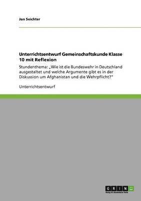 bokomslag Unterrichtsentwurf Gemeinschaftskunde Klasse 10 mit Reflexion