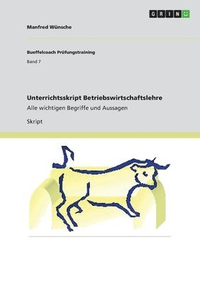 Unterrichtsskript Betriebswirtschaftslehre 1