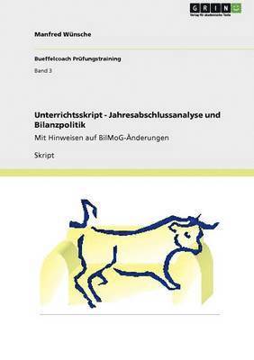 bokomslag Unterrichtsskript - Jahresabschlussanalyse und Bilanzpolitik