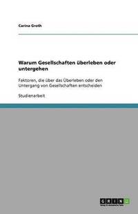 bokomslag Warum Gesellschaften berleben oder untergehen