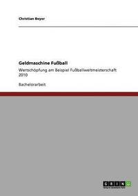 bokomslag Geldmaschine Fußball
