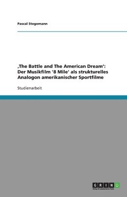 'The Battle and The American Dream' 1