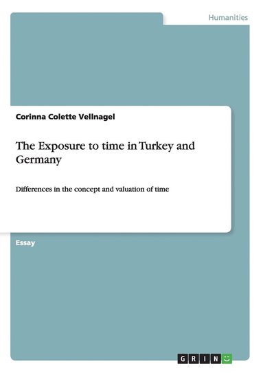 bokomslag Exposure to time in Turkey and Germany