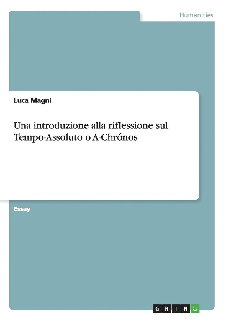introduzione alla riflessione sul Tempo-Assoluto o A-Chrónos