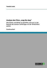 bokomslag Analyse des Films "wag the dog"