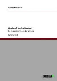 bokomslag Ukrainisch kontra Russisch