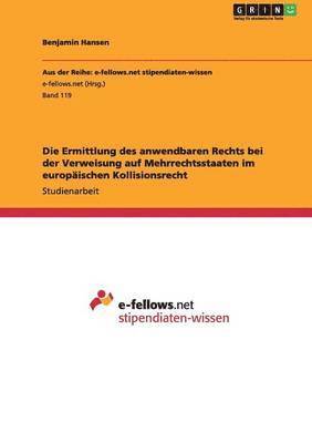bokomslag Ermittlung des anwendbaren Rechts bei der Verweisung auf Mehrrechtsstaaten im europäischen Kollisionsrecht