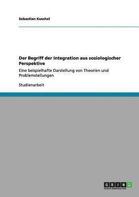 Begriff der Integration aus soziologischer Perspektive